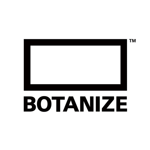 BOTANIZE